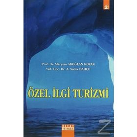 ÖZEL İLGI TURIZMI - NAZIFE KÜÇÜKASLAN