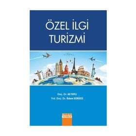 ÖZEL İLGI TURIZMI - NAZIFE KÜÇÜKASLAN