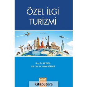 ÖZEL İLGI TURIZMI - NAZIFE KÜÇÜKASLAN