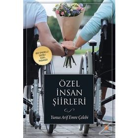 Özel İnsan Şiirleri - Yunus Arif Emre Çelebi