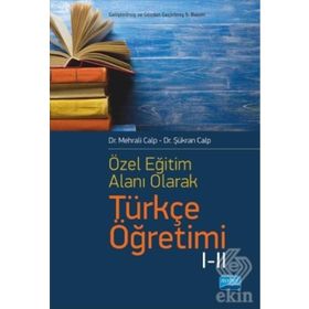 Özel Öğretim Alanı Olarak Türkçe Öğretimi 1-2 - Mehrali Calp Şükran Calp