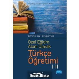 Özel Öğretim Alanı Olarak Türkçe Öğretimi 1-2 - Mehrali Calp Şükran Calp