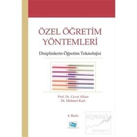 ÖZEL ÖĞRETİM YÖNTEMLERİ - CEVAT ALKAN; MEHMET KURT