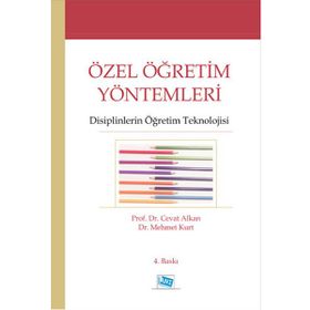 ÖZEL ÖĞRETİM YÖNTEMLERİ - CEVAT ALKAN; MEHMET KURT
