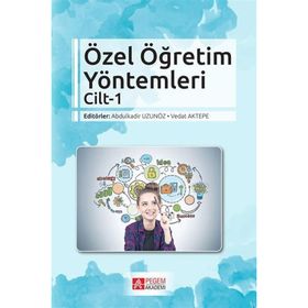 Özel Öğretim Yöntemleri Cilt 1 - Pegem Yayınları