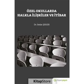 Özel Okullarda Halkla İlişkiler Ve İletişim - Sedat Şeker