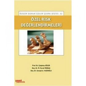 ÖZEL RISK DEĞERLENDIRMELERI - ÇAĞATAY GÜLER
