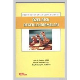 ÖZEL RISK DEĞERLENDIRMELERI - ÇAĞATAY GÜLER