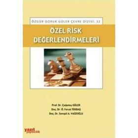 ÖZEL RISK DEĞERLENDIRMELERI - ÇAĞATAY GÜLER