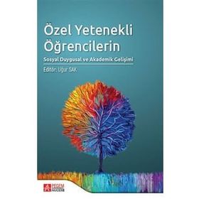 Özel Yetenekli Öğrencilerin Sosyal Duygusal ve Akademik Gelişimi - Pegem Akademi Yayıncılık