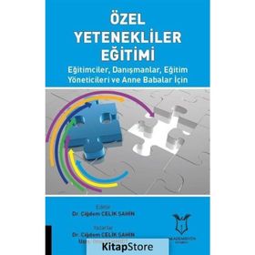 Özel Yeteneklilerin Eğitimi - Çiğdem Şahin