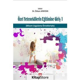 Özel Yeteneklilerin Eğitimine Giriş 1 - Özkan Öze
