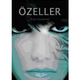 ÖZELLER - SCOTT WESTERFELD