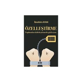 Özelleştirme - İbrahim Ayan