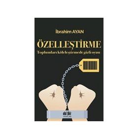 Özelleştirme - İbrahim Ayan