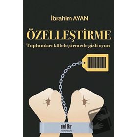 Özelleştirme - İbrahim Ayan