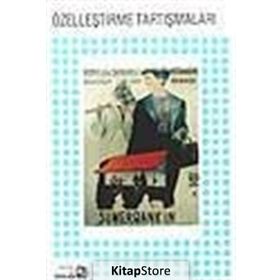 ÖZELLEŞTİRME TARTIŞMALARI - AYKUT POLATOĞLU