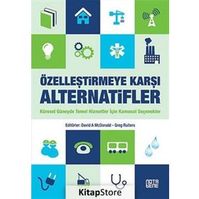 Özelleştirmeye Karşı Alternatifler - David A Mcdonald Greg Ruiters