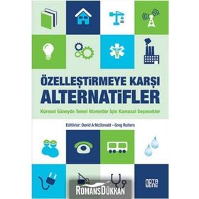 Özelleştirmeye Karşı Alternatifler - David A Mcdonald Greg Ruiters
