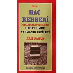 Özet Hac Rehberi - Arif Pamuk