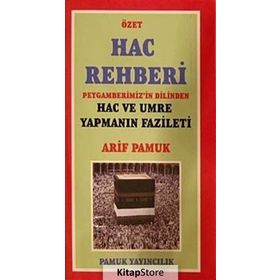Özet Hac Rehberi - Arif Pamuk