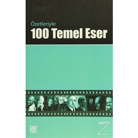 Özetleriyle 100 Temel Eser - Seyit Ali Şener
