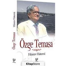 ÖZGE TEMAŞA - HÜSREV HATEMI