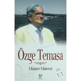 ÖZGE TEMAŞA - HÜSREV HATEMI
