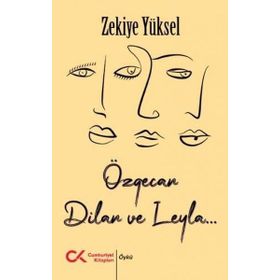 Özgecan Dilan ve Leyla Cumhuriyet Kitapları Yayınları