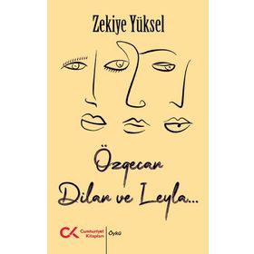 Özgecan Dilan ve Leyla Cumhuriyet Kitapları Yayınları