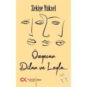 Özgecan Dilan ve Leyla Cumhuriyet Kitapları Yayınları