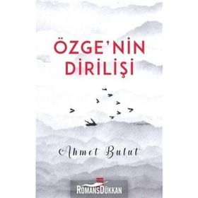 Özgenin Dirilişi - Ahmet Bulut