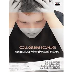 Özgül Öğrenme Bozukluğu - Sirel Karakaş Gülsen Erden Emel Erdoğan Bakar yard elvin dogutepe dincer