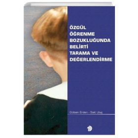 Özgül Öğrenme Bozukluğunda Belirti Tarama ve Değerlendirme Türk Psikologlar Derneği Yayınları