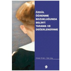 Özgül Öğrenme Bozukluğunda Belirti Tarama ve Değerlendirme Türk Psikologlar Derneği Yayınları