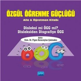Özgül Öğrenme Güçlüğü Aile ve Öğretmen Kitabı Nobel Yayınevi