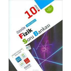 Özgün Yayınları 10.Sınıf Fizik Konu Özetli Soru Bankası