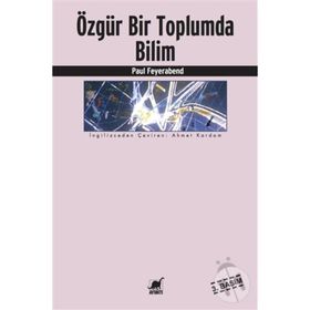 ÖZGÜR BIR TOPLUMDA BILIM - PAUL FEYERABEND