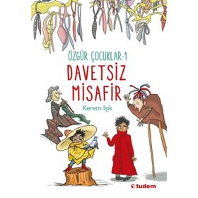 Özgür Çocuklar 1 - Davetsiz Misafir - Kerem Işık