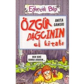 Özgür Dağcının El Kitabı Eğlenceli Bilgi Anita Ganeri