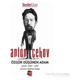 Özgür Düşünen Adam - Sesle Kitap - Anton Pavlovich Chekhov