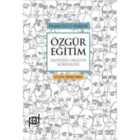 Özgür Eğitim - Francisco Ferrer