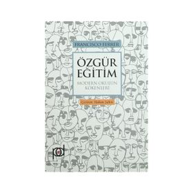 Özgür Eğitim - Francisco Ferrer