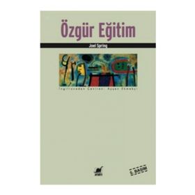 Özgür Eğitim - Joel Spring