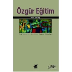 Özgür Eğitim - Joel Spring