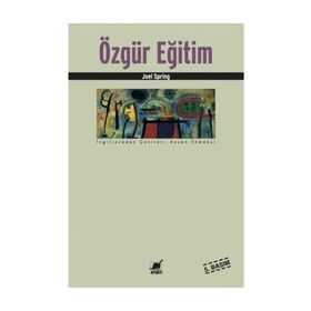 Özgür Eğitim - Joel Spring