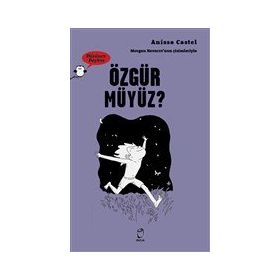 Özgür Müyüz? - Anissa Castel