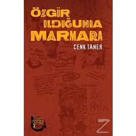 Özgür Olduğunda Marmara - Cenk Taner