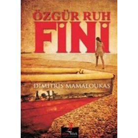 ÖZGÜR RUH FINI - DIMITRIS MAMALOUKAS