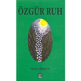 Özgür Ruh - Halil Cibran